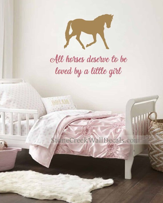 All Horses Deserve to be Loved Little Girl Bedroom Wall Stickers Horse Decals