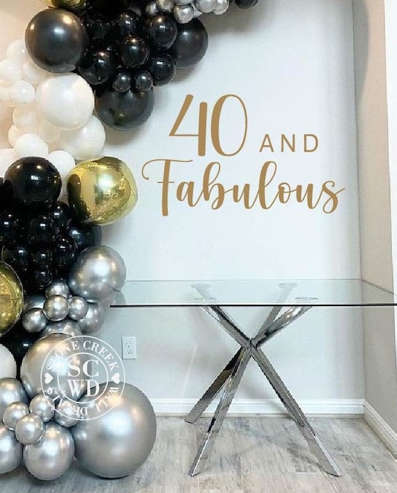 40 y fabulosos adornos y decoración para fiestas. Calcomanía de fiesta de 40  años para letreros
