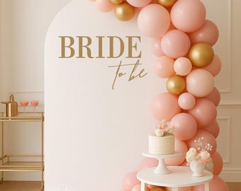 Bride To Be Bridal Shower Decal | Bachelorette Party Backdrop Vinyl Sticker | Bride Banner Alternative Party Decor (Decal Only)