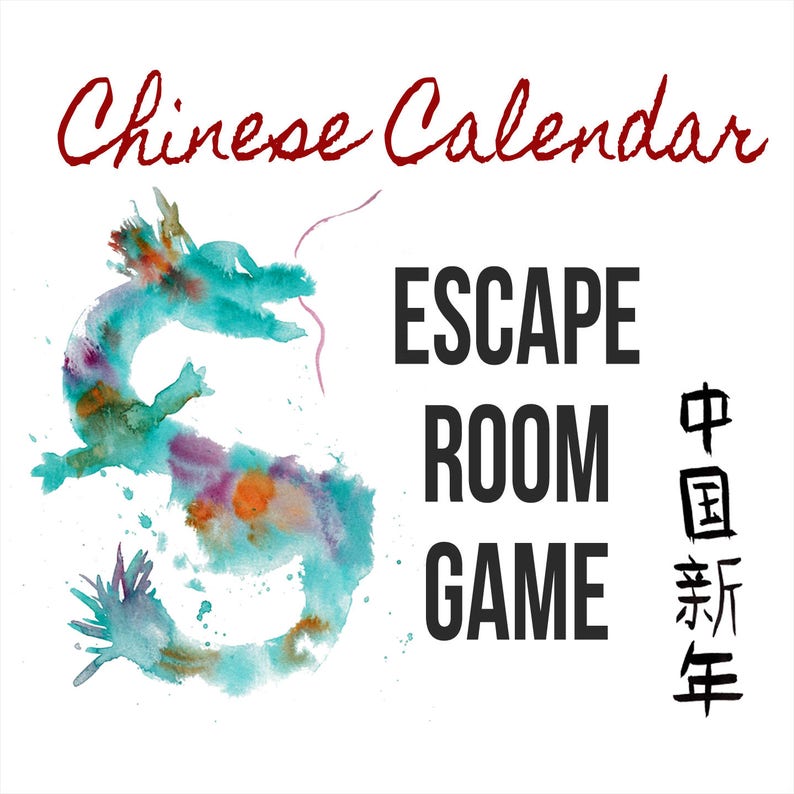 May include: A watercolor painting of a teal dragon with purple and orange accents. The text "Chinese Calendar Escape Room Game" is written in black letters. The text "中国新年" is written in black Chinese characters.