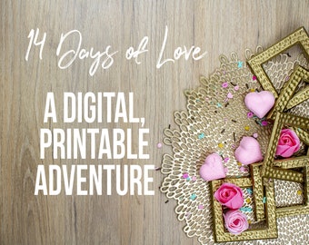 14 Days of Love Adventure | Valentines Day | Date Night | 14 Acts of Love and Kindness for Your Lover  | Digital | Complete at Home