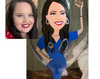 Nurse wine glass, Painted nurse wine glass, Custom nurse glass, Nurse graduation, Nurse Birthday, People Portrait Wine Glasd