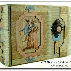 Gilded Lily Mini Album PDF Tutorial, Scrapbook Tutorial, Scrapbook Album Tutorial, Mini Album Tutorial, Scrapbook PDF Tutorial, How To Album
