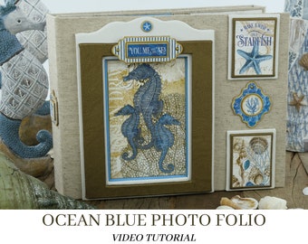 VIDEO TUTORIAL / Ocean Blue Photo Folio Tutorial / Scrapbook Tutorial