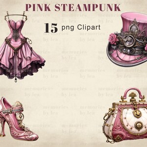 May include: A set of 15 pink steampunk themed digital clipart images. The set includes a pink dress, a pink top hat with gears and a clock face, a pink shoe with gears and a clock face, and a pink purse with gears and a clock face.