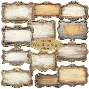 Puede incluir: Una colección de imágenes prediseñadas de letreros de madera ornamentados en varias formas y colores. Los letreros tienen acabados envejecidos y desgastados con marcos dorados. Algunos letreros tienen superficies pintadas de blanco, azul o marrón. El texto "24 PNG Wooden Sign clipart" es visible.