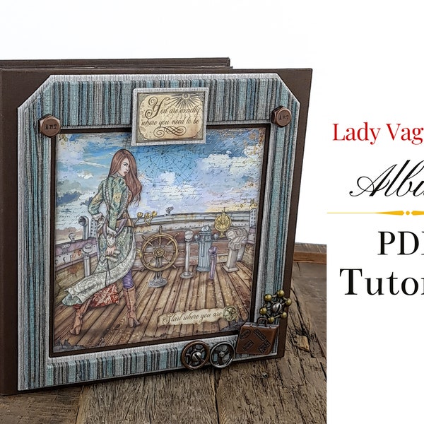 PDF TUTORIAL / Lady Vagabond Mini Album Tutorial / Scrapbook Tutorial