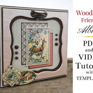 PDF + VIDEO TUTORIAL with Printable Mini Album /Scrapbook Templates / Woodland Friends Mini Album Tutorial / Scrapbook Tutorial/