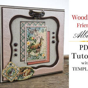 Tutorial en PDF con miniálbumes imprimibles / Plantillas de scrapbooking / Tutorial de miniálbumes de Woodland Friends / Tutorial de scrapbooking