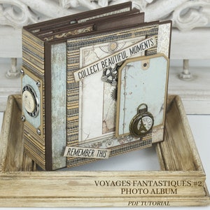 Mini album rapide et facile avec Stamperia Voyages Fantastiques 2 Tutoriel PDF, Tutoriel Scrapbooking image 1