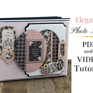 PDF + VIDEO TUTORIAL / Elegance Photo Folio Tutorial / Scrapbook Tutorial/Photo Folio Album