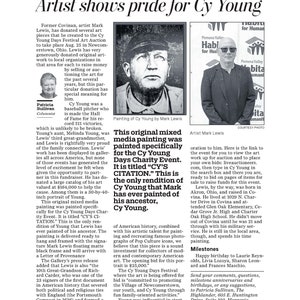 Pu&ograve; includere: Un ritratto in bianco e nero di Cy Young, un famoso lanciatore di baseball, dipinto dall'artista Mark Lewis. Il dipinto &egrave; intitolato "CY'S CITATION" e verr&agrave; messo all'asta per beneficiare l'evento di beneficenza Cy Young Days.