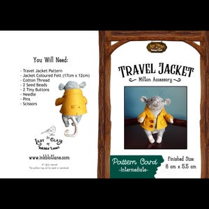 May include: A felt craft pattern for a travel jacket for a small mouse. The pattern includes instructions for making a yellow jacket with buttons and a gray mouse body. The pattern is called "Travel Jacket" and is an "Intermediate" level project. The finished size is 6 inches by 5.5 inches.