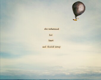 8x8" print "She Unfastened Her Fears and Floated Away", Wall Art, Art Prints, Courage, Gift For Her, Ocean, Freedom, Hot Air Balloon, Gift