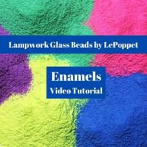 Lampwork Glass Beads 105.1-Enamels Video Tutorial, Flamework, Torchwork, Glass Fusing