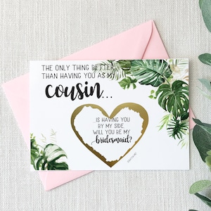 Proposta di damigella d'onore per Cousin Scratch Off Card / L'unica cosa migliore di averti come mio cugino / Tropical Rustic Wedding Maid of Honor