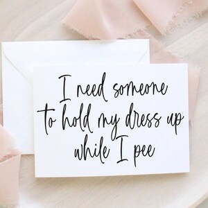 Lustige Will You Be My Maid of Honor Vorschlag Karte, Hold My Dress While I Pee, Be My Matron of Honor, Brautjungfer Fragen Karte für Vorschlag Box