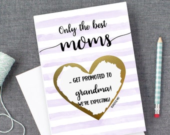 Pregnancy Scratch Off Card for Mom- Pregnancy Announcement - New Grandma - only the best moms get promoted to grandma - STRIPES