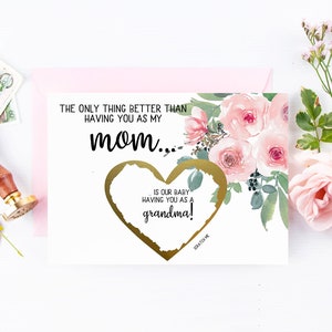 Revelación del embarazo a mamá Tarjeta de rasca y gana - Anuncio de embarazo para la nueva abuela de su hija hijo - abuela - Only Thing Better JULIET