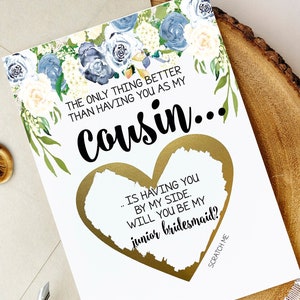 Demoiselle d’honneur junior demandant une carte à gratter pour cousin | | de la carte de proposition de cousin La seule chose cousine demoiselle d’honneur Fleur Fille Hydrange bleu
