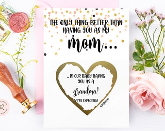 Pregnancy Reveal to Mom Scratch Off Card - Pregnancy Announcement  - Grandma - Grandmother - Only Thing Better Scratch Off Card - CONFETTI