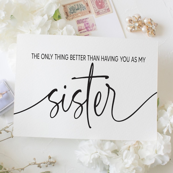 Will You Be My Matron of Honor Card for Sister | The Only Thing Better Best Friend | Maid of Honor Proposal | To my Sister | Matron Junior