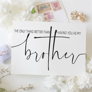 Will You Be My Ring Bearer Card for Brother / only thing better than having you as my Brother, Will You be my Best Man / Groomsman / Usher
