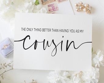 Maid of Honor Proposal for Cousin | Will you be my Maid of Honor | only thing better than having you as my Cousin | bridesmaid | flower girl