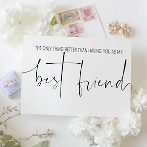 Você será meu cartão de dama de honra para melhor amiga | A única coisa melhor, melhor amigo | Proposta de dama de honra | Para minha melhor amiga | Dama de honra