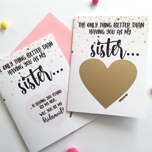 Bridesmaid Proposal for Sister Scratch Off Card The only thing better than having you as my sister Bridesmaid Maid of Honor ROSE GOLD image 1