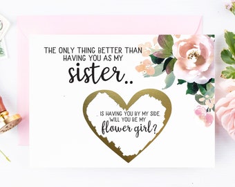 Flower Girl Proposal for Sister Scratch Off Card | Flower Girl Asking Card | Only thing better than having you as my sister Jr Bridesmaid