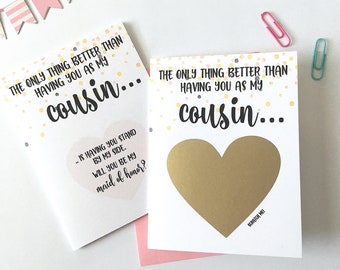 Maid of Honor Proposal for Cousin Scratch Off Card - only thing better than having you as my Cousin - Maid of Honor - Bridesmaid ROSE GOLD