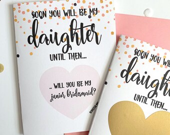 Junior Bridesmaid Proposal Scratch Off Card for Daughter - Soon You Will Be My Daughter - Card for Stepdaughter - Scratch Off ROSE GOLD