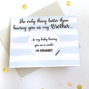 Pregnancy Scratch Off Card Pregnancy Announcement to Brother New Daddy only thing better than having you as a brother THE ONLY THING image 7