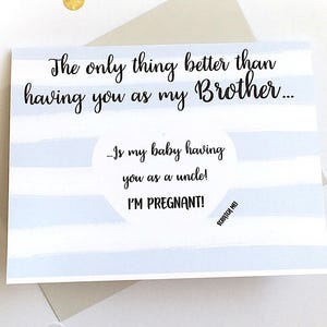 Pregnancy Scratch Off Card Pregnancy Announcement to Brother New Daddy only thing better than having you as a brother THE ONLY THING image 4