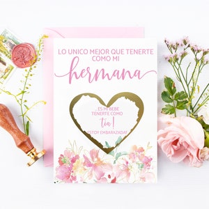 SPANISH Pregnancy Scratch Off to Sister Card - Annonce de bébé pour Hermana - Nouvelle tante Tia - lo unico mejor que tenerte como mi hermana