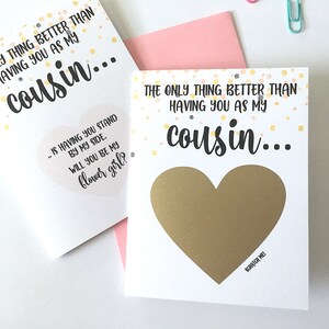 Flower Girl Proposition pour Cousin Scratch Off Card- La seule chose mieux que de vous avoir comme mon cousin - fille de fleurs - jr demoiselle d’honneur ROSE GOLD
