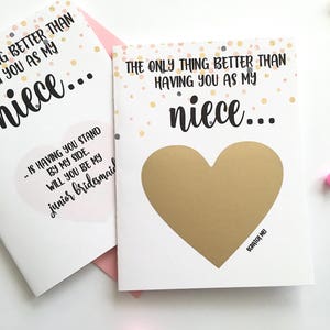 Junior Bridesmaid Proposal for Niece Scratch Off Card- The only thing better than having you as my niece - junior bridesmaid ROSE GOLD