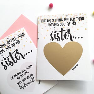 Bridesmaid Proposal for Sister Scratch Off Card The only thing better than having you as my sister Bridesmaid Maid of Honor ROSE GOLD image 3