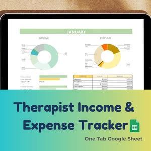May include: A Google Sheet template for therapists to track their income and expenses. The sheet includes a pie chart for income, a pie chart for expenses, and a table to track income and expenses by category. The sheet is titled "Therapist Income & Expense Tracker" and is labeled as a "One Tab Google Sheet".