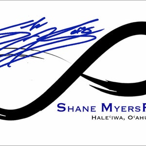 May include: Black infinity symbol with a blue signature above it. The text "SHANE MYERS PHOTO" is below the symbol, and the text "HALE'IWA, O'AHU, HAWAI'I" is below that.