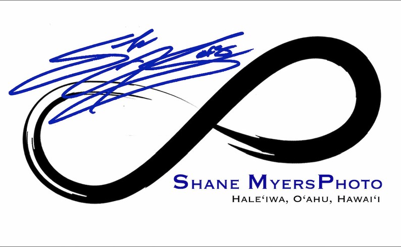 May include: Black infinity symbol with a blue signature above it. The text "SHANE MYERS PHOTO" is below the symbol, and the text "HALE'IWA, O'AHU, HAWAI'I" is below that.