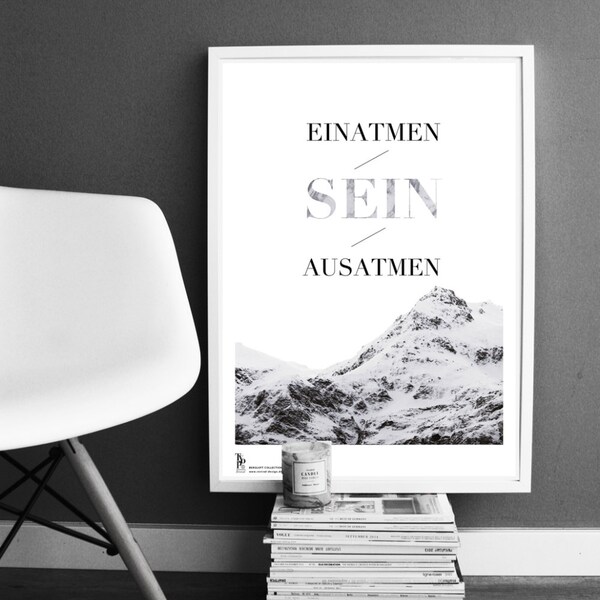 Typographic Kunstdruck ''Einatmen, sein, ausatmen''  ''BERGLUFT'' Kollektion