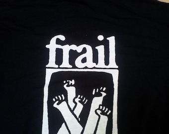 FRAIL hoodie - Straight Edge, sXe, hardcore punk, emo band