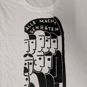 Alle Macht den Räten (All Power to the Soviets) t-shirt