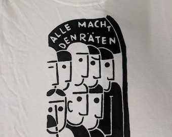 Alle Macht den Räten (All Power to the Soviets) t-shirt