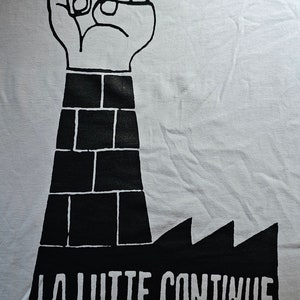 La Lutte Continue (The Struggle Continues) t-shirt