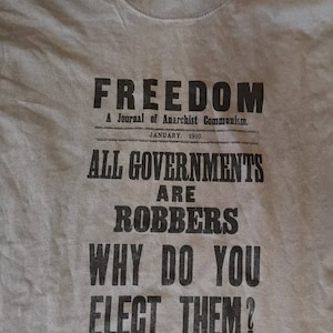 Freedom newspaper: All Governments are Robbers t-shirt