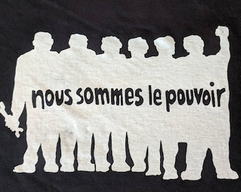 Nous Sommes le Pouvoir (We are the Power) hoodie or sweatshirt
