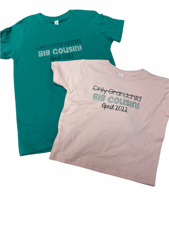 2019 Big Cousin (Only Grandchild Is Crossed Out) Funny Cute 2019 Big Cousin (Only Grandchild Is Crossed Out) Funny Cute